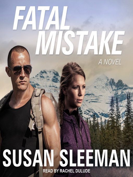 Title details for Fatal Mistake by Susan Sleeman - Available